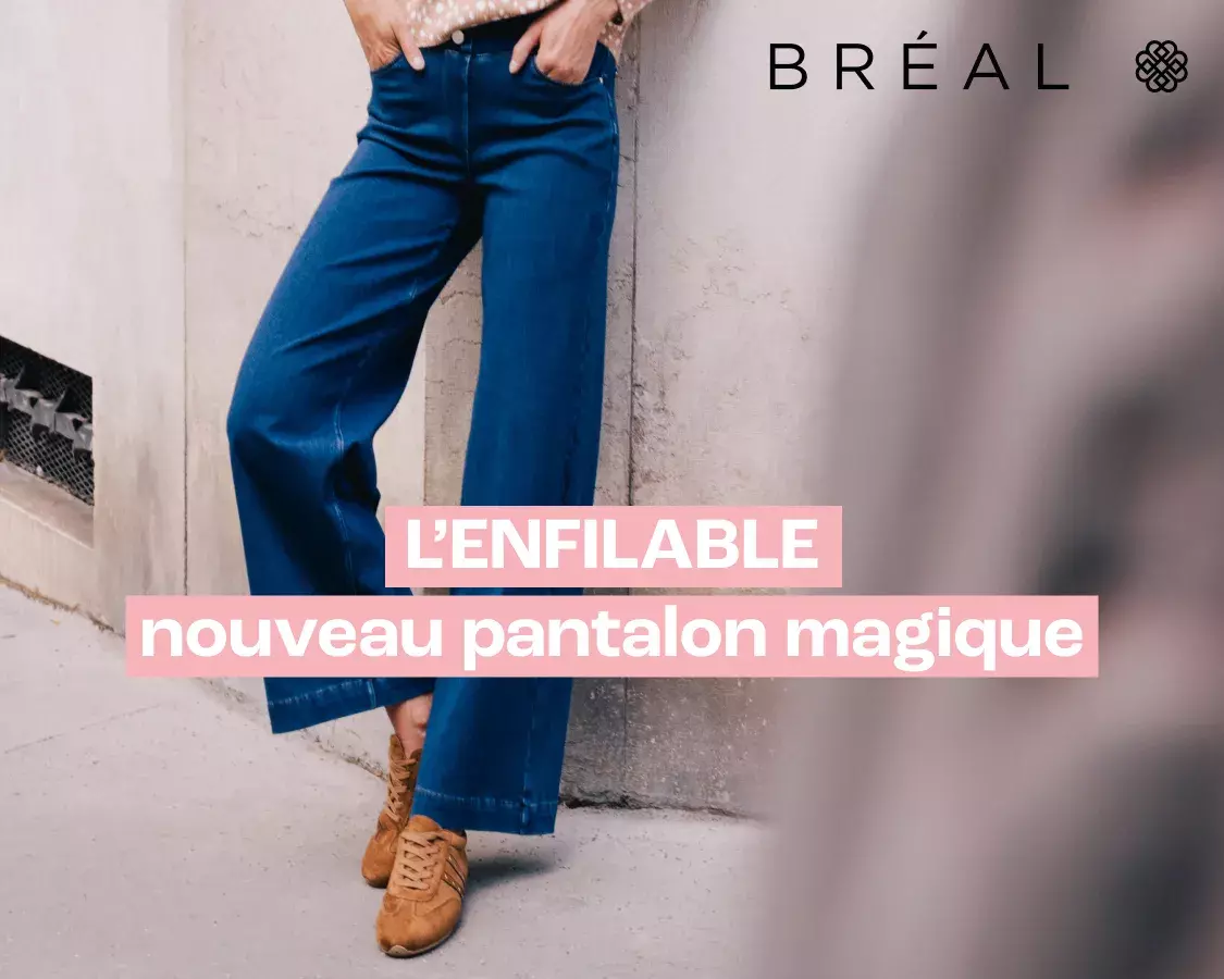 BR&Eacute;AL L'ENFILABLE nouveau magique